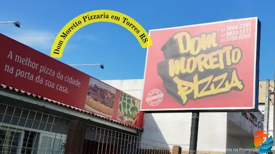 Dom Moretto Pizzaria em Torres RS